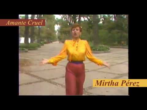 Amante Cruel, Amante Infiel / Mirtha Perez / 1982