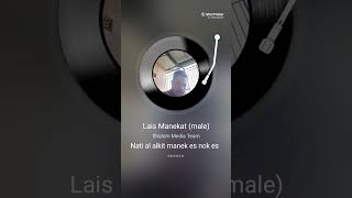 Download lagu Lais manekat - Esrom Lafu. mp3
