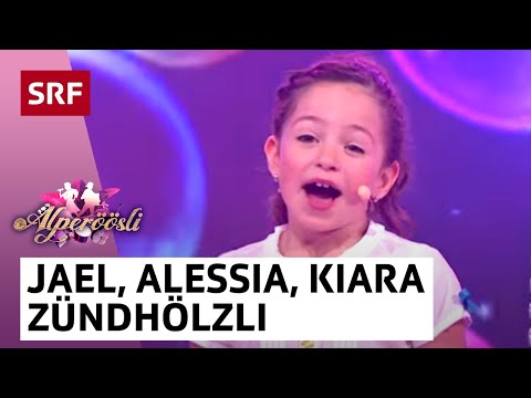 Jael, Alessia und Kiara Vils: S'Zündhölzli | Alperöösli | SRF