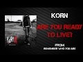 Korn - Are You Ready To Live? [Lyrics Video]