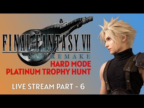 How to get the Final Fantasy 7 Remake Platinum - Challenge - Part 6