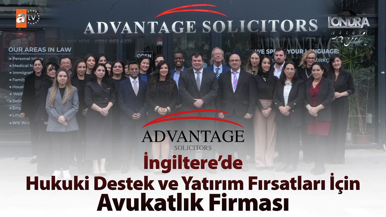 Yatırım ve hukuk alanında önemli bilgiler… / Londra Aktüel 341. Bölüm