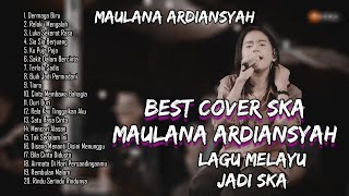 Download lagu MAULANA ARDIANSYAH FULL ALBUM TERBAIK TERBARU MELA... mp3