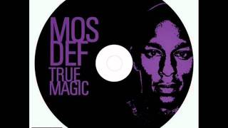 Mos Def - 2006 True Magic - Tru3 Magic