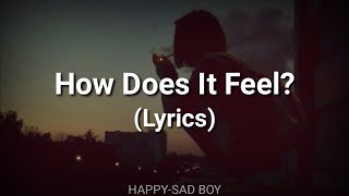 Avril Lavigne - How Does It Feel? (Lyrics)