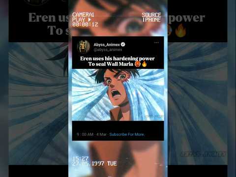 「 Eren uses his hardening power to seal Wall Maria 🥵🔥 」- Attack On Titan [ AMVs/Edits ]