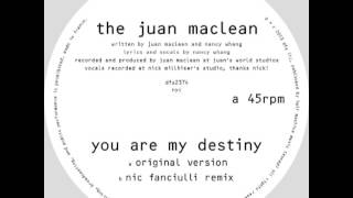 The Juan Maclean - You Are My Destiny