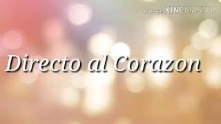 Los tigres del norte Directo al corazon  (letra)