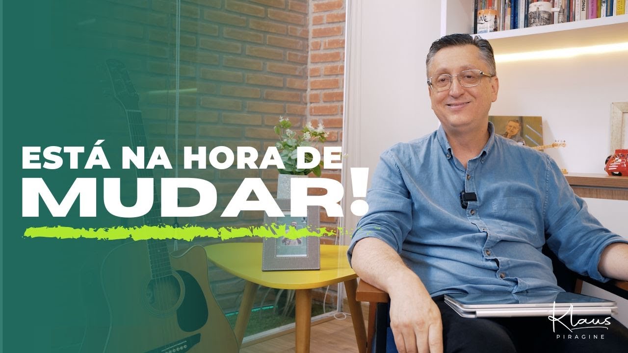 Se você não está mudando, você não está crescendo - #212