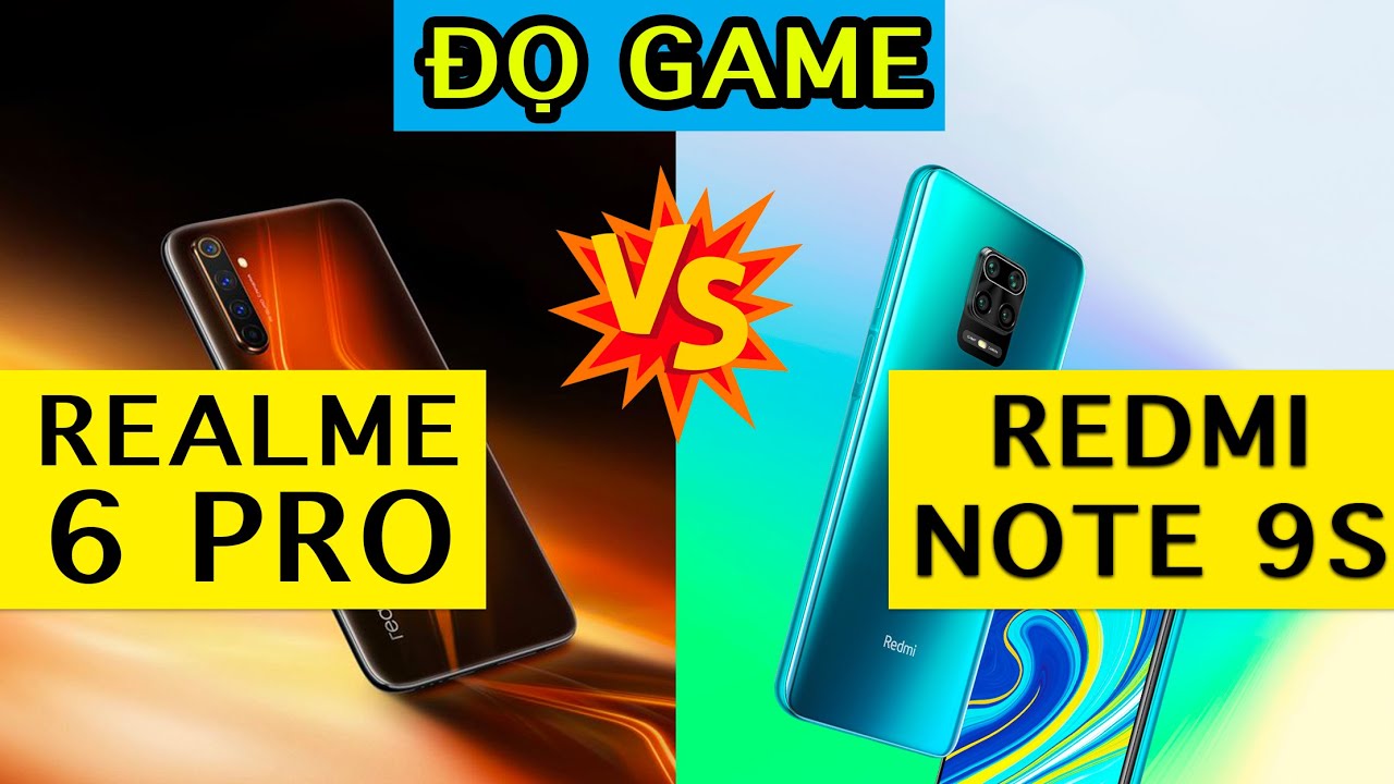 So sánh realme 6 Pro vs Redmi Note 9s: Snapdragon 720G nào ngon hơn?