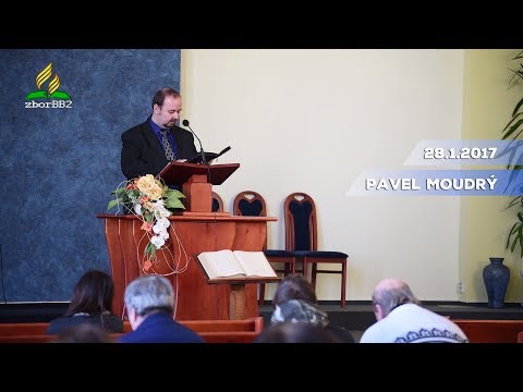 28.1.2017 Pavel Moudrý -  Hospodinov deň je blízko
