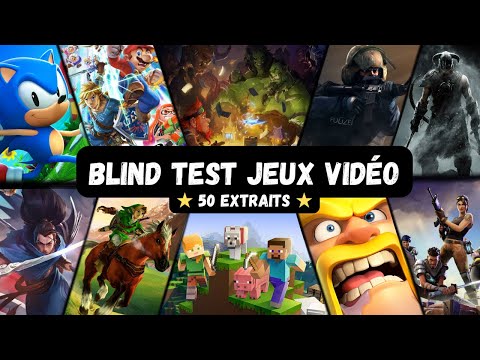 BLIND TEST JEUX VIDÉO - 50 EXTRAITS (TOUTES GÉNÉRATIONS)