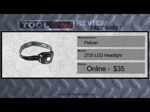 Pelican 2720 LED Headlight Review - Tool Skool