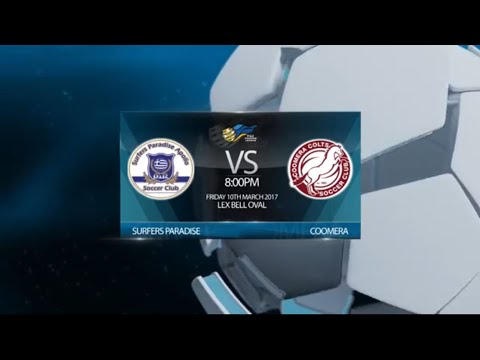 2017 FGC Premier League Rd 2 - Surfers Paradise vs Coomera (4-0)