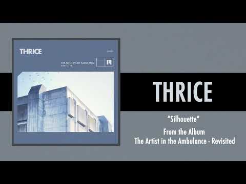 Silhouette - Thrice