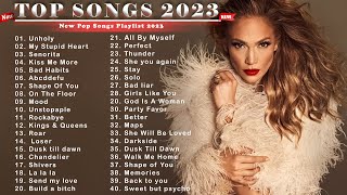 Top Hits 2023 - Top 40 Popular Songs 2023 - Best English Music Collection 2023