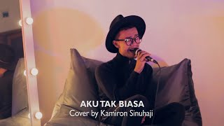 Download lagu Aku Tak Biasa - Alda | Cover by Kamiron Sinuhaji mp3 Download lagu Aku Tak Biasa - Alda | Cover by Kamiron Sinuhaji mp3