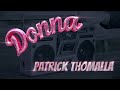 Patrick Thomalla Donna Official Video