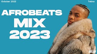 Afrobeats Mix October 2023 | Best of Afrobeats October 2023