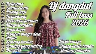 Download lagu TERKESIMA ALBUM POPULER DJ DANGDUT REMIX FULL BASS 2026 LAGU DANGDUT LAWAS FULL ALBUM mp3 Download lagu TERKESIMA ALBUM POPULER DJ DANGDUT REMIX FULL BASS 2026 LAGU DANGDUT LAWAS FULL ALBUM mp3