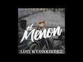 El Menon - Luis R Conriquez [Audio Oficial]