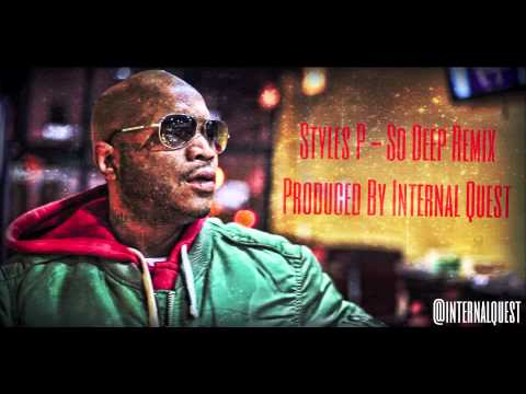 Styles P | So Deep Remix Produced By Internal Quest | BeatStars Remix Contest