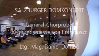 Salzburger Domkonzert - Probe: Liszt Krönungsmesse