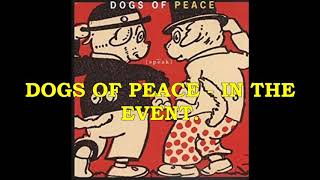 Dogs of Peace - In the Event subtitulos español.