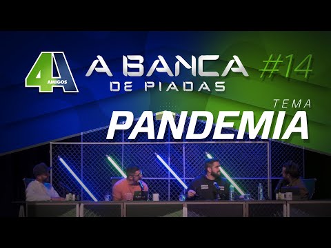 BANCA DE PIADAS ( PODCAST) - PANDEMIA - #14