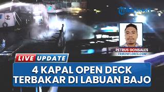 Kebakaran 4 Kapal Wisata Diduga akibat Puntung Rokok, Polisi Dalami Insiden di Labuan Bajo