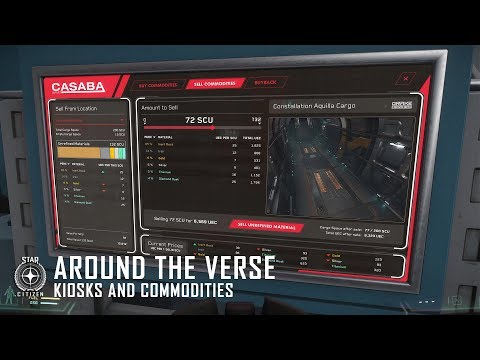 Star Citizen: Around the Verse - Kiosks and Commodities
