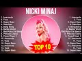 Best Songs of Nicki Minaj full album 2023 ~ Top 10 songs #nickyminaj