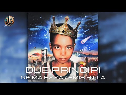 DUE PRINCIPI | NEIMA EZZA FT. EMIS KILLA | TESTO/LYRICS CANZONE