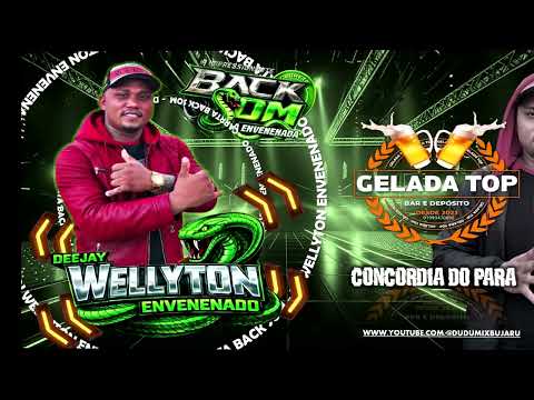 SET AO VIVO DJ WELLYTON ENVENENADO NO NIVER DO GELADA TOP CONCORDIA DO PARA