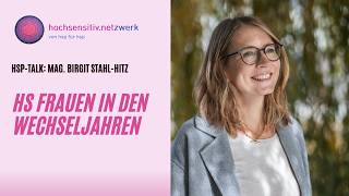 HSP-Talk - Birgit Stahl-Hitz über Hochsensible Frauen in den Wechseljahren