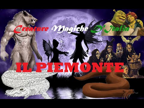 Le Creature magiche D'Italia - Piemonte