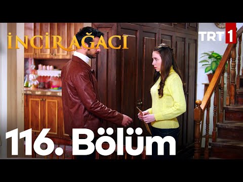 İncir Ağacı 116. Bölüm