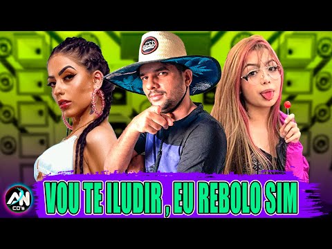 DJ DM, MC MIRELLA E MC BRANQUINHA - VOU TE ILUDIR / EU REBOLO SIM - XOTE FUNK (AN CDs)