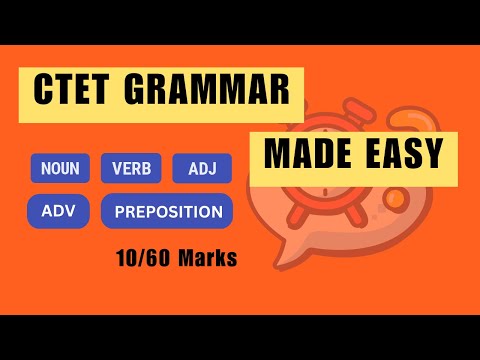 Video 4/5 |How much Grammar is Enough?| Crack the CTET Language Section