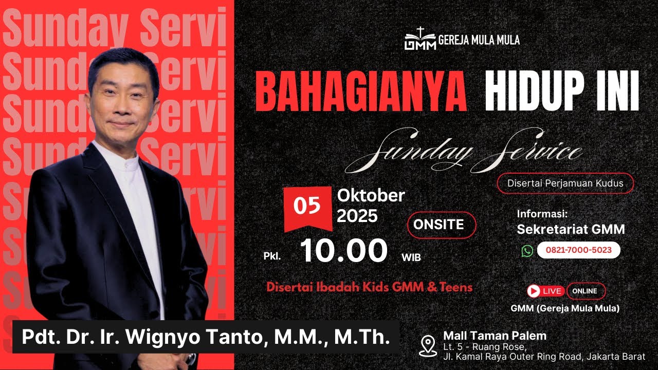 BAHAGIANYA HIDUP INI – Pdt. Dr. Ir. Wignyo Tanto, M.M., M.Th. (051025)