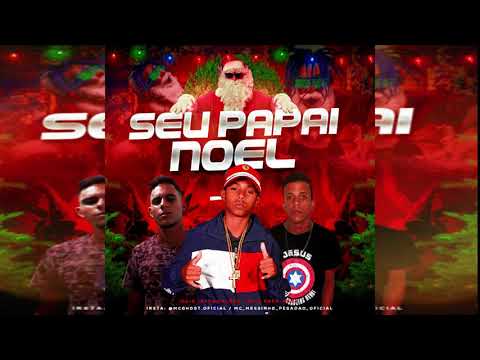 Mc messinho e Mc ghost-seu papai Noel