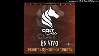 Ya No Sera Tu Boca - Colt Romeo
