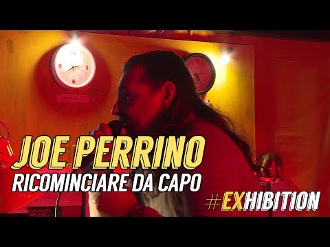 Joe Perrino - Ricominciare da capo ft. Ex Band