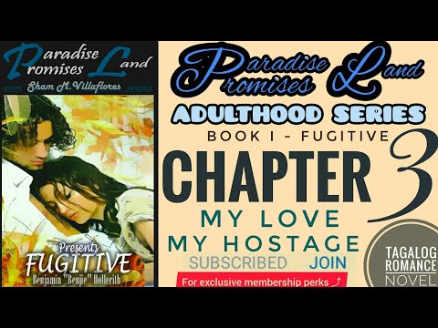 Chapter3 | Book1-Paradise Promises Land Series Adulthood | #ShamVillaflores | Tagalog Romance Novel