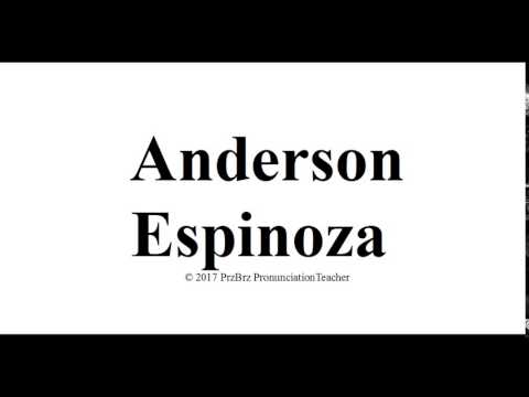 ANDERSON ESPINOZA pronunciation 🔥 How to pronounce audio guide