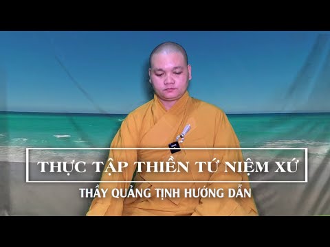 60 phút thực hành Thiền Tứ Niệm xứ (Phép quán 16 hơi thở) 1