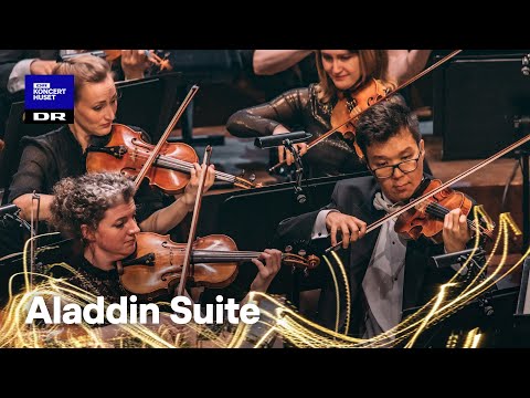 Carl Nielsen's ALADDIN SUITE  // Danish National Symphony Orchestra & Fabio Luisi (LIVE)