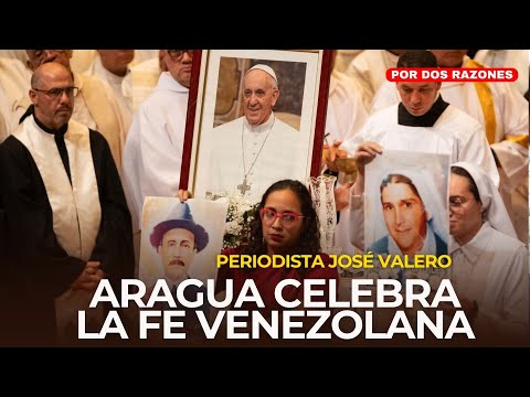 MARACAY - Aragua celebra la fe venezolana - POR DOS RAZONES