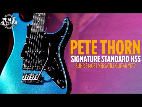 Suhr's Most Versatile Guitar Yet? | (Pete Thorn Signature Standard)
