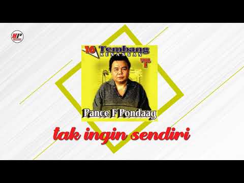 Tak Ingin Sendiri - Pance Pondaag